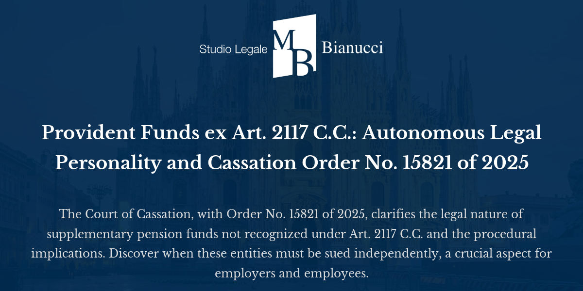 Provident Funds ex Art. 2117 C.C.: Autonomous Legal Personality and ...