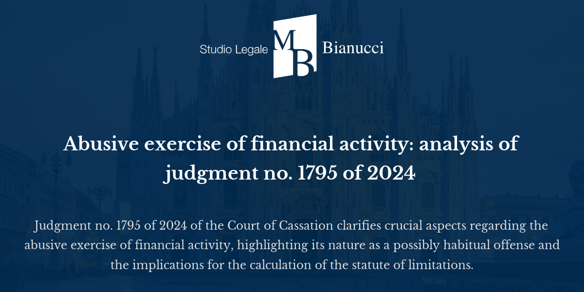 Abusive exercise of financial activity: analysis of judgment no. 1795 ...