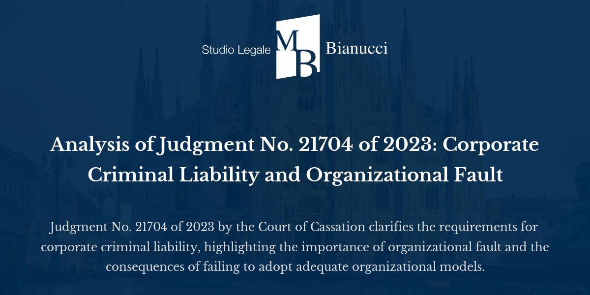 Analysis of Judgment No. 21704 of 2023: Corporate Criminal Liability ...