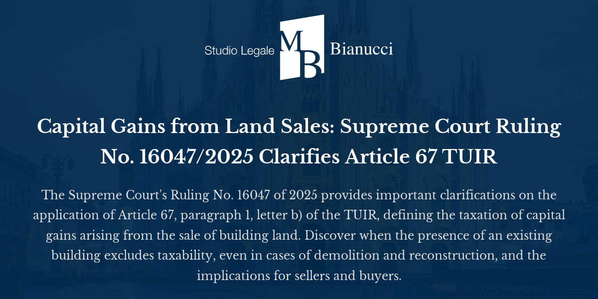 Capital Gains from Land Sales: Supreme Court Ruling No. 16047/2025 ...