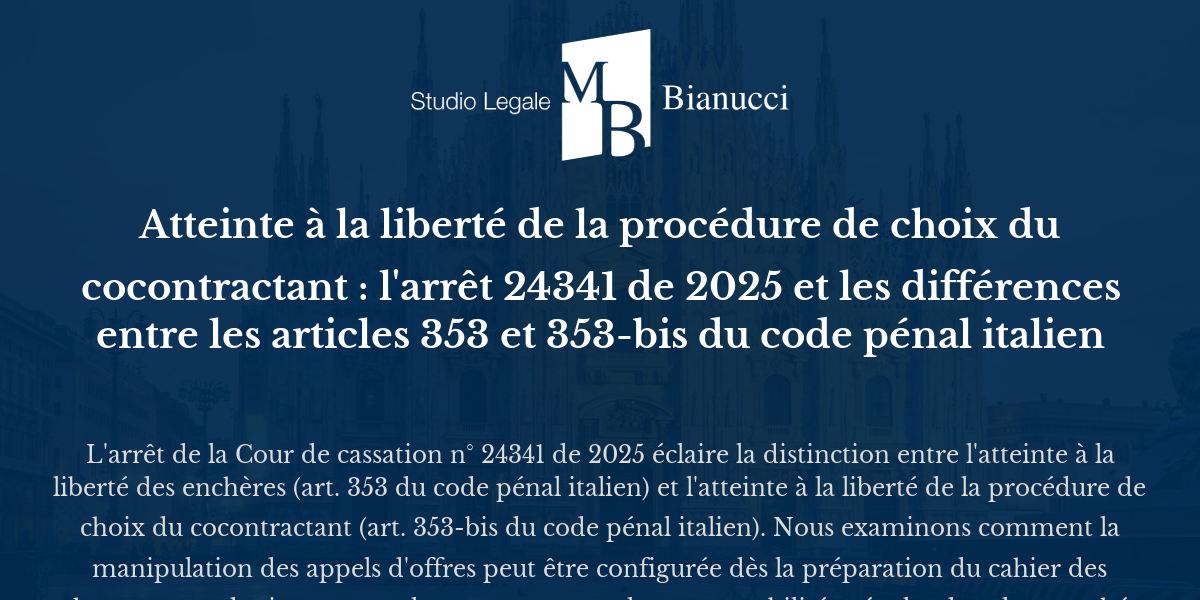 Atteinte à la liberté de la procédure de choix du cocontractant : l ...