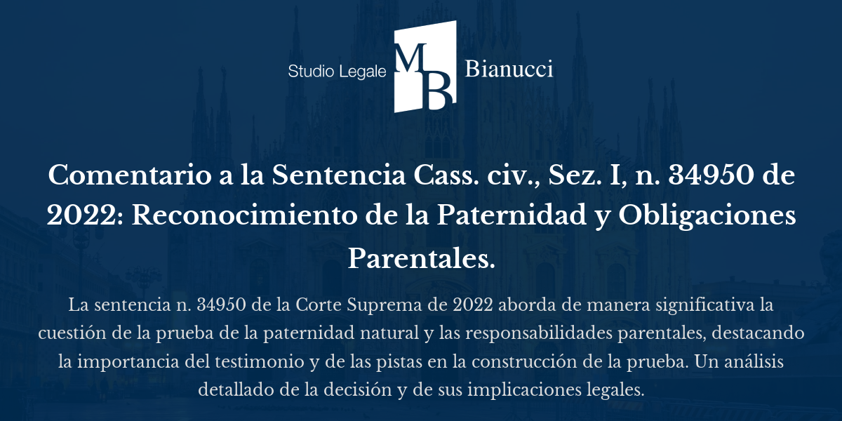 Comentario a la Sentencia Cass. civ., Sez. I, n. 34950 de 2022